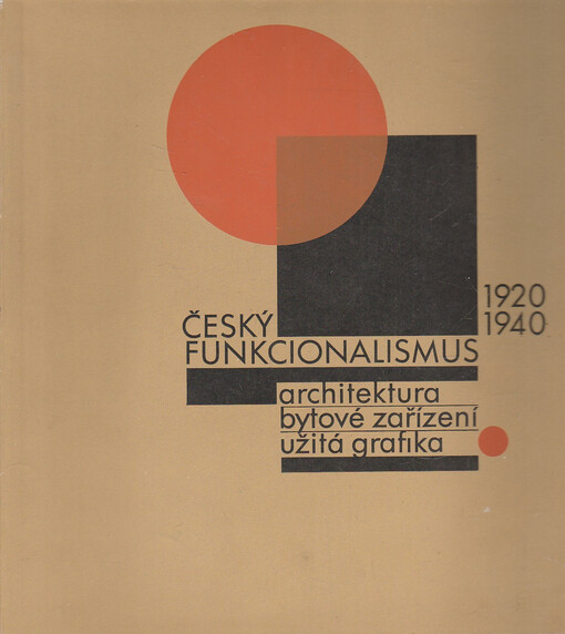 Český funkcionalismus 1920-1940. Užitá grafika