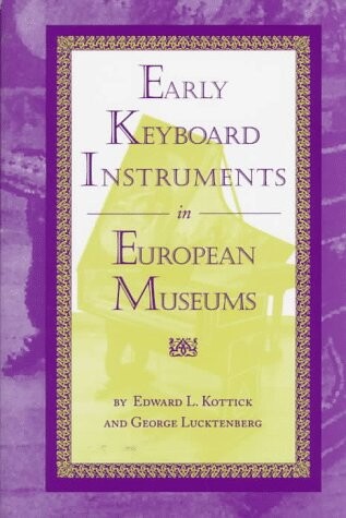 Early keyboard instruments in European museums