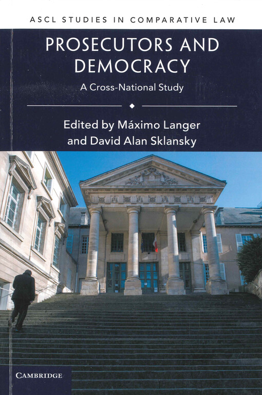 Prosecutors and democracy : a cross-national study
