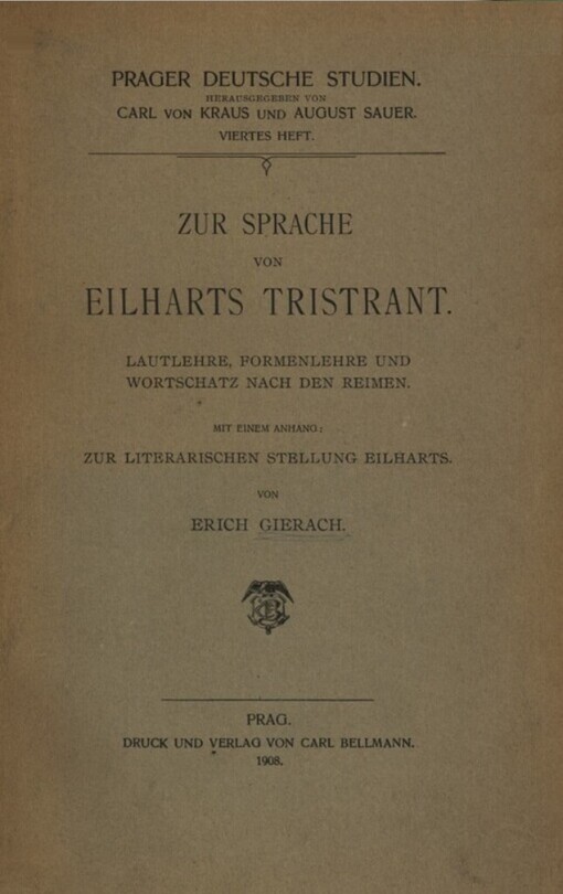 Zur Sprache von Eilharts Tristrant :Lautlehre, Formenlehre und Wortschatz nach den Reimen