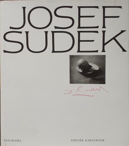 Josef Sudek :výběr fotografií z celoživotního díla