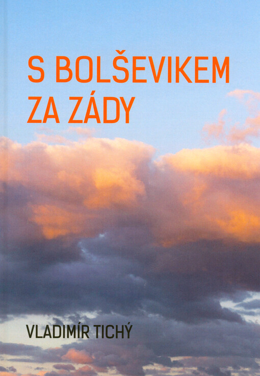 S bolševikem za zády