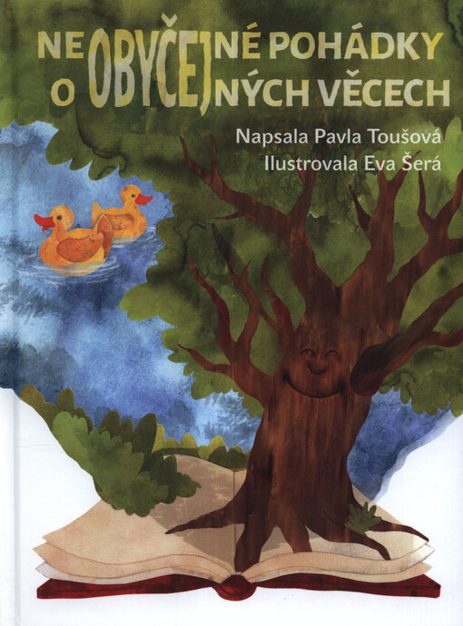 Neobyčejné pohádky o obyčejných věcech