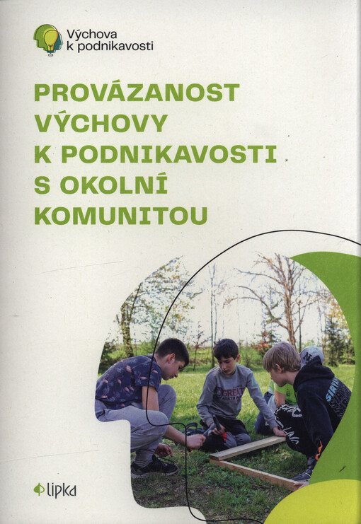 Provázanost výchovy k podnikavosti s okolní komunitou