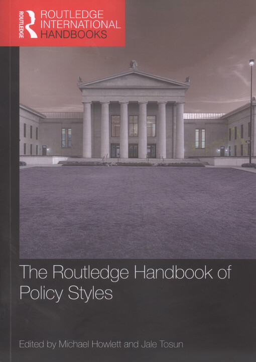 The Routledge handbook of policy styles