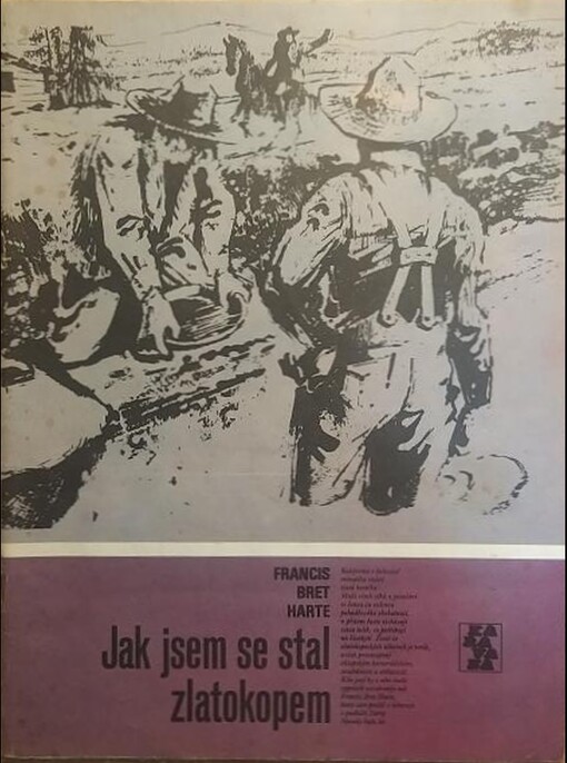 Jak jsem se stal zlatokopem :[povídky]