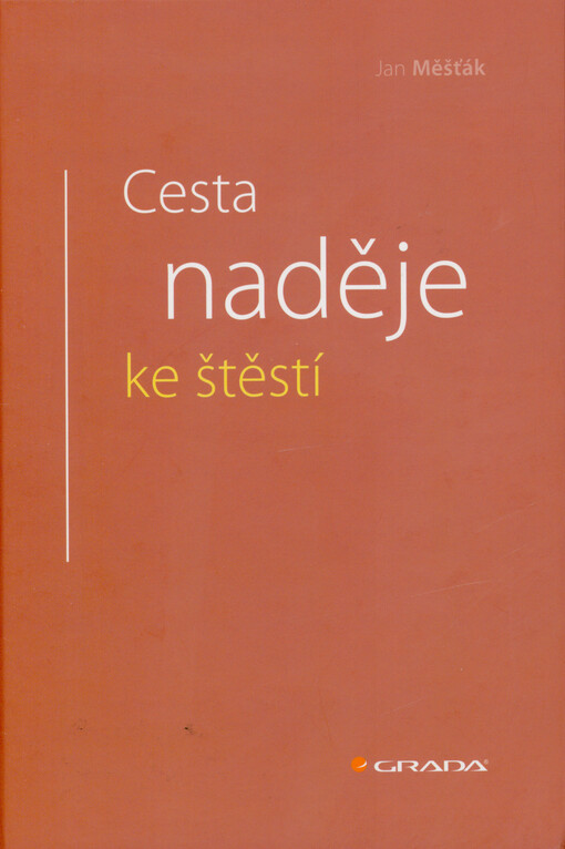 Cesta naděje ke štěstí