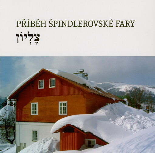 Příběh špindlerovské fary