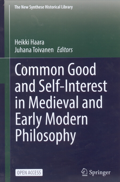 Common good and self-interest in medieval and early modern philosophy