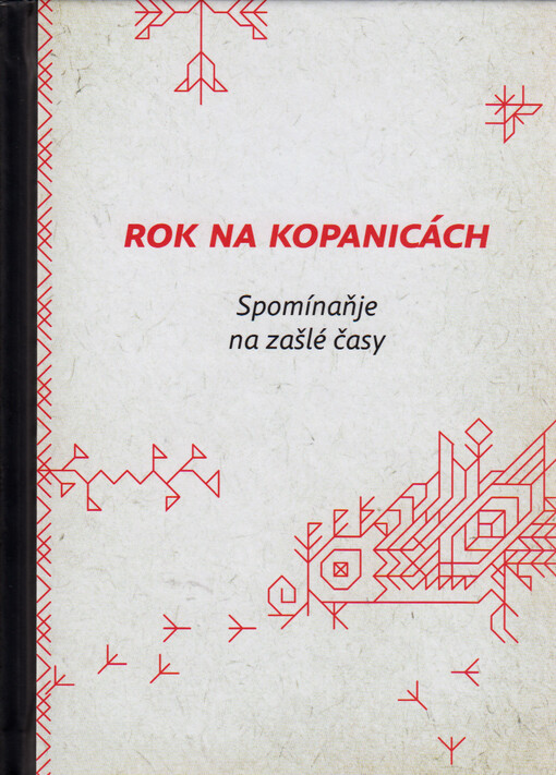 Rok na Kopanicách : spomínaňje na zašlé časy