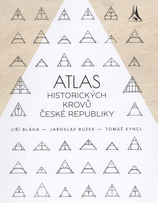 Atlas historických krovů České republiky