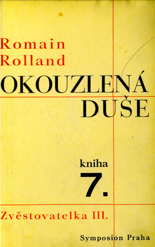 Okouzlená duše. VII., Zvěstovatelka. Díl třetí, Zrození II.