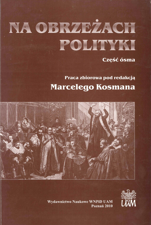 Na obrzeżach polityki. Część ósma