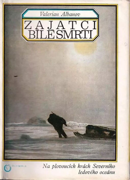 Zajatci bílé smrti na plovoucích krách Severního ledového oceánu