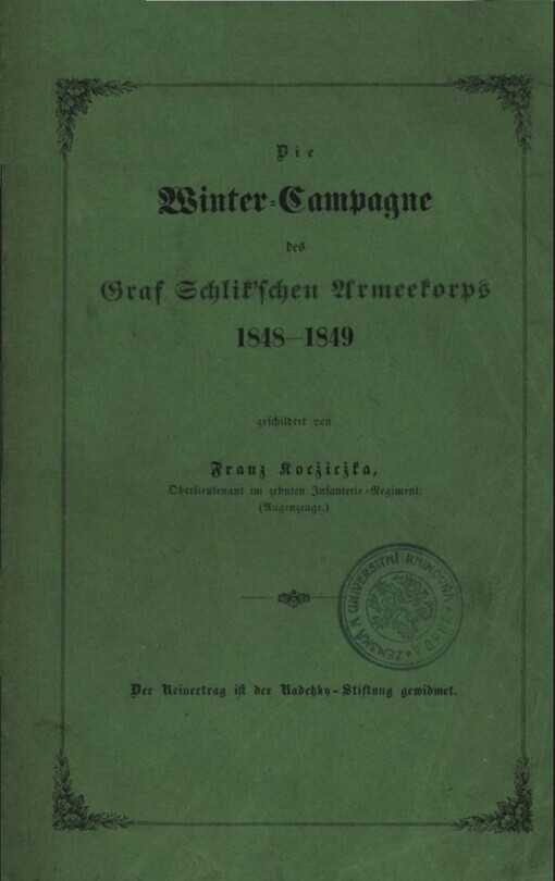 Die Winter-Campagne des Graf Schlik'schen Armeekorps 1848-1849