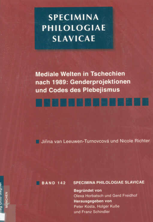 Mediale Welten in Tschechien nach 1989 : Genderprojektionen und Codes des Plebejismus