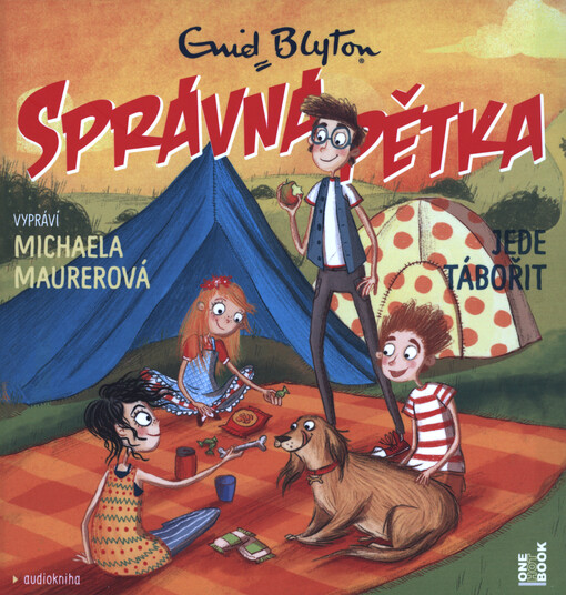 Správná pětka jede tábořit