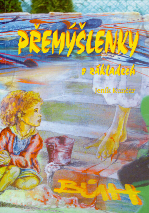 Přemýšlenky o základech, aneb, Kvalita naší víry