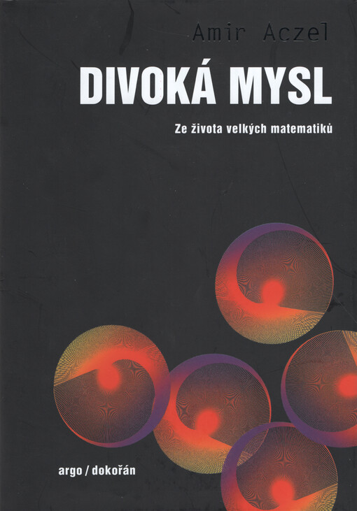 Divoká mysl : ze života velkých matematiků