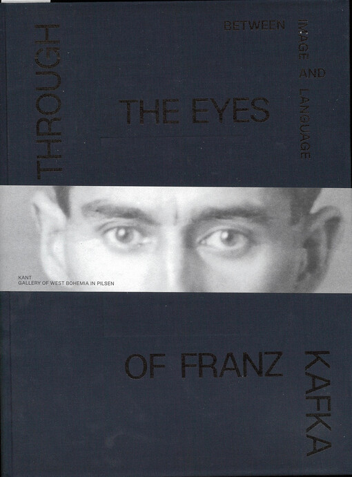 Through the eyes of Franz Kafka : between image and language