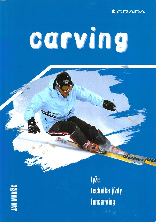 Carving :lyže, technika jízdy, funcarving
