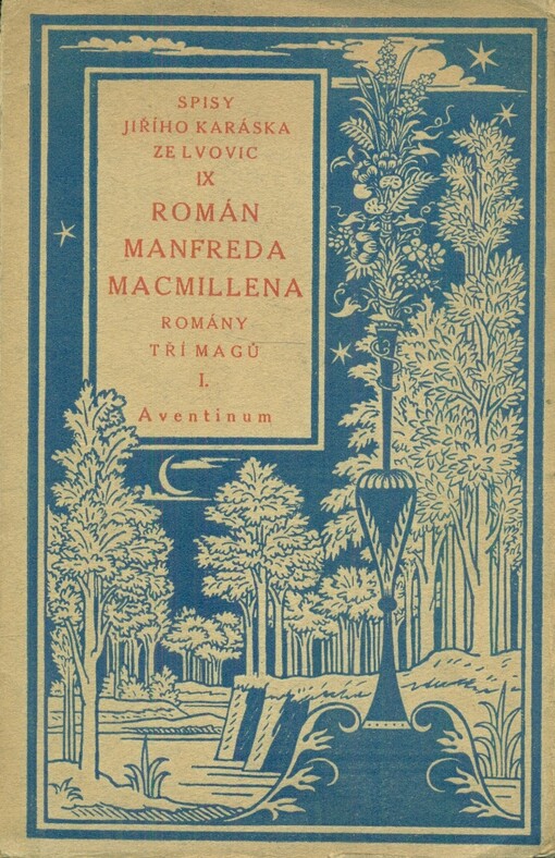 Romány tří magů.I,Román Manfreda Macmillena