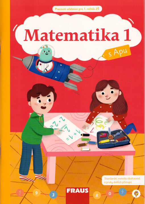 Matematika 1 s Apu : pracovní učebnice pro 1. ročník ZŠ