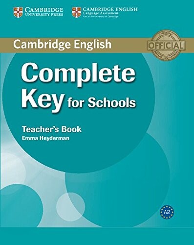 Complete key for schools, teacher’s book