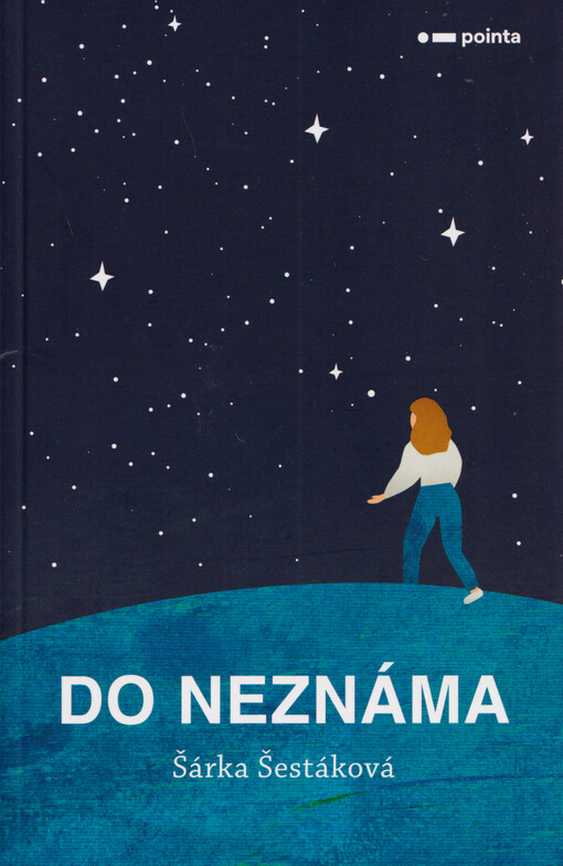 Do neznáma : novela