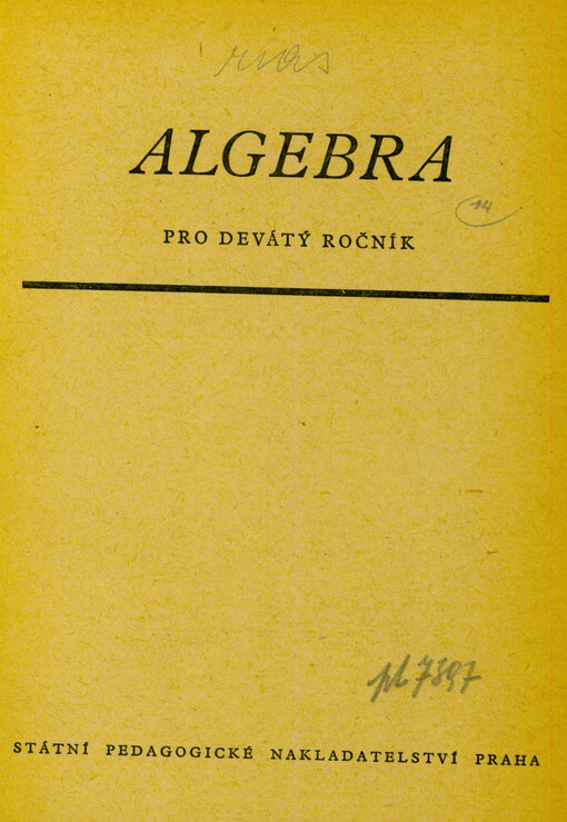 Algebra pro devátý ročník : pokusná učebnice