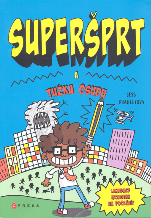 Superšprt a tužka osudu