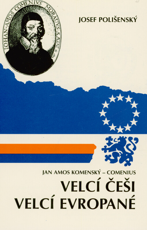 Jan Amos Komenský - Comenius a jeho snahy o obecnou nápravu věcí lidských