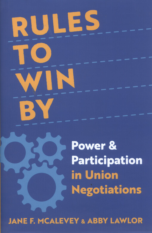 Rules to win by : power and participation in union negotiations