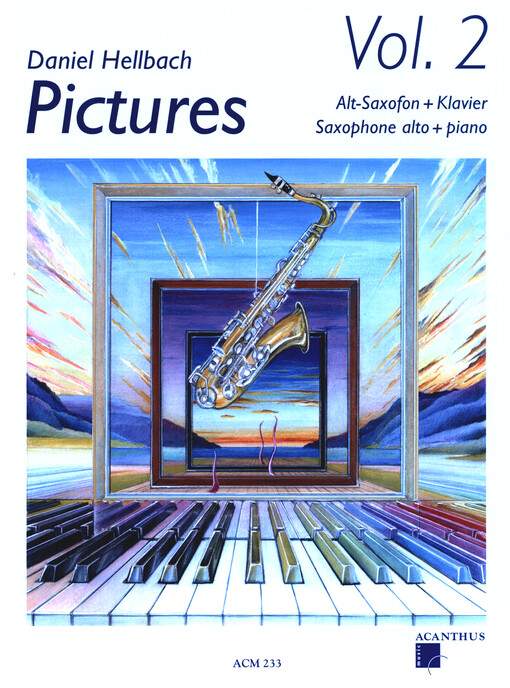 Pictures : Alt-Saxofon und Klavier = Saxophone alto et piano. Vol. 2