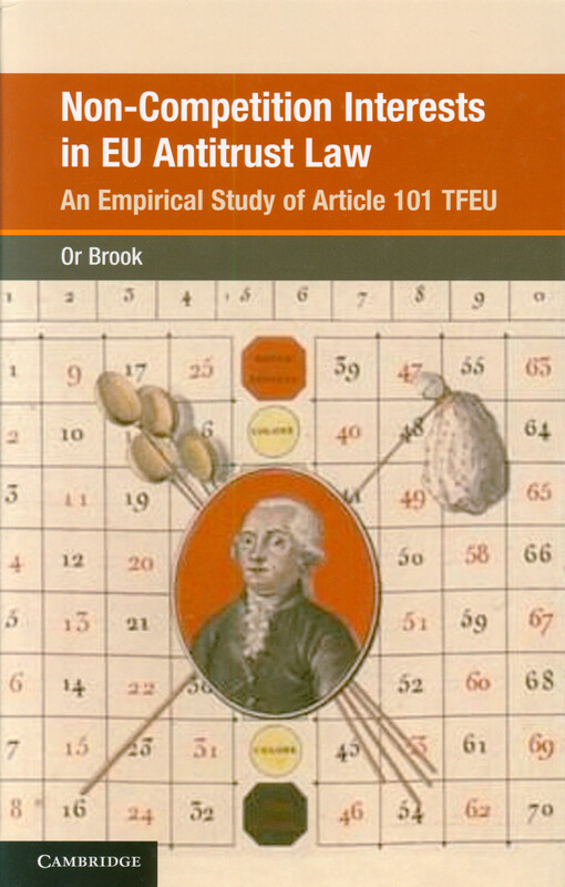 Non-competition interests in EU antitrust law : an empirical study of Article 101 TFEU