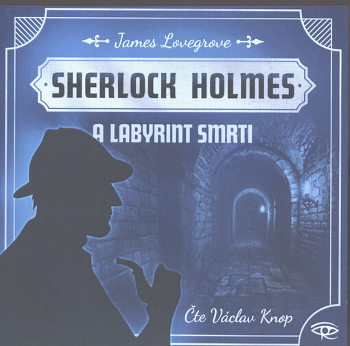 Fantastický Sherlock Holmes. Labyrint smrti