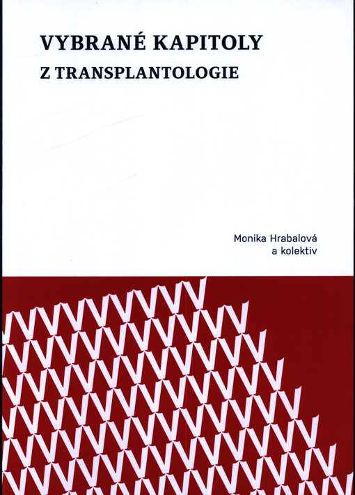 Vybrané kapitoly z transplantologie