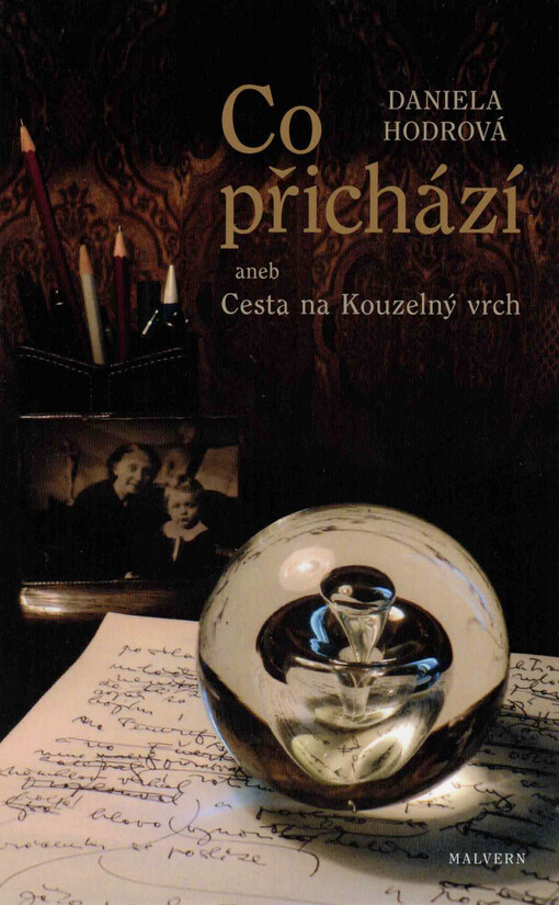 Co přichází, aneb, Cesta na Kouzelný vrch