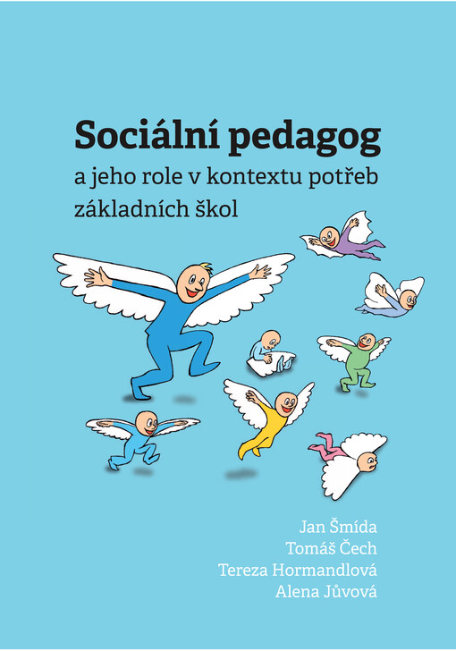 Sociální pedagog a jeho role v kontextu potřeb základních škol