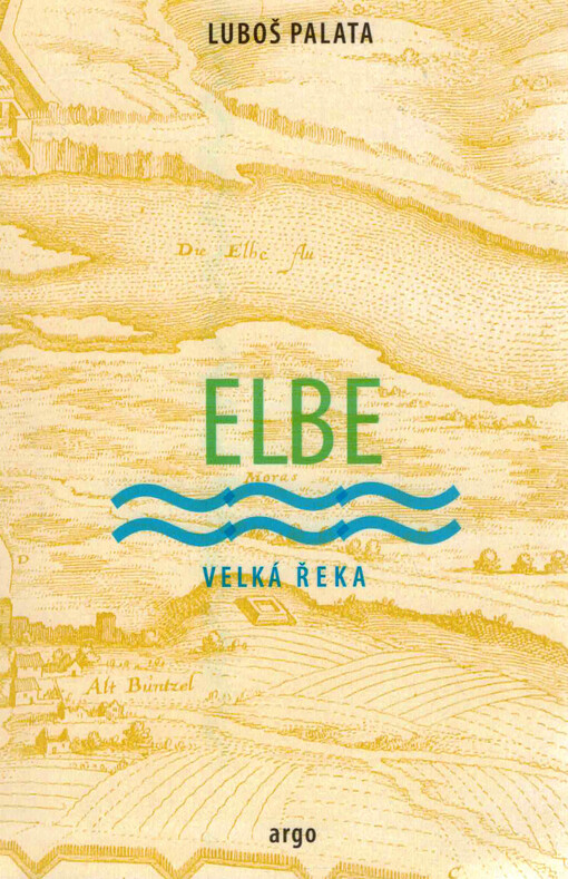 Elbe : velká řeka