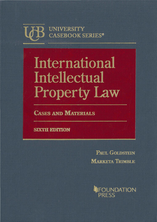 International intellectual property law : cases and materials