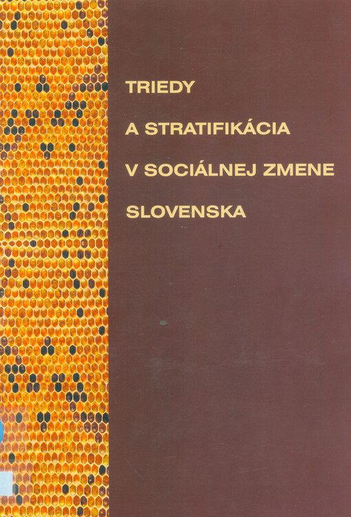 Triedy a stratifikácia v sociálnej zmene Slovenska