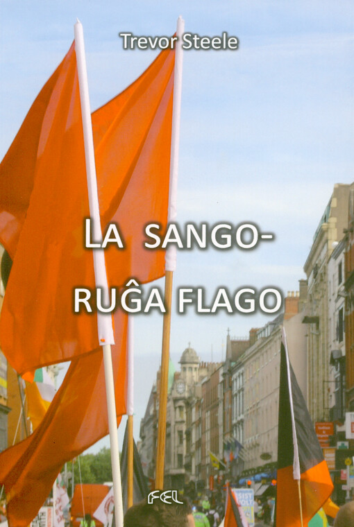 La sangoruĝa flago : romano