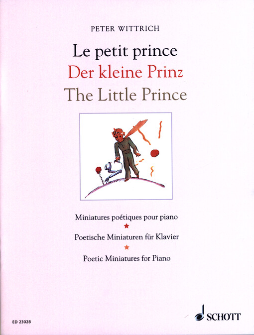 Le Petit Prince : pour piano / Peter Wittrich
