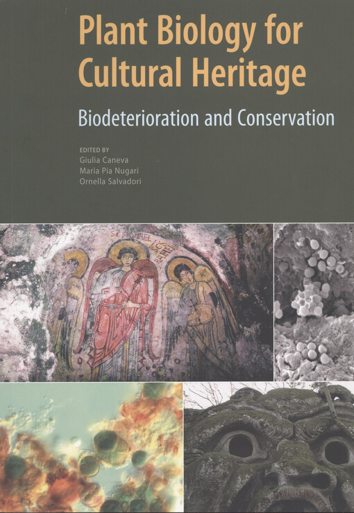 Plant biology for cultural heritage : biodeterioration and conservation