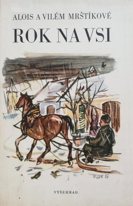 Rok na vsi :kronika moravské dědiny.[Svazek první,Podzim a zima], 7. vyd., (3. kritické)