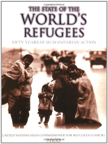 The State of the world's refugees 2000 : fifty years of humanitarian action