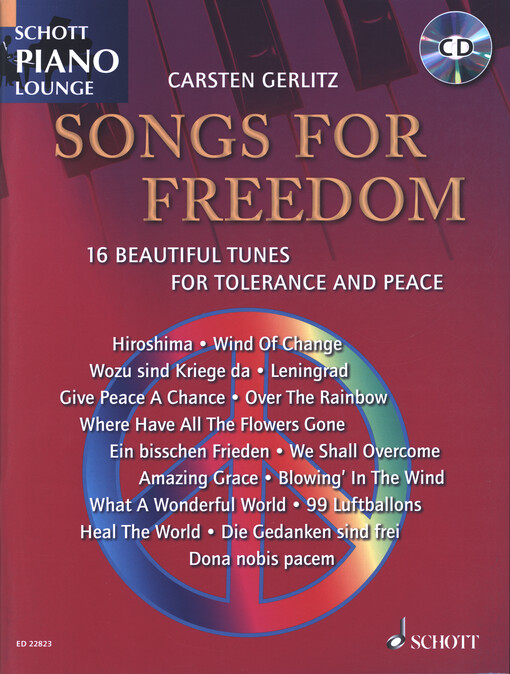 Songs for Freedom: 16 Beautiful Tunes for Tolerance and Peace