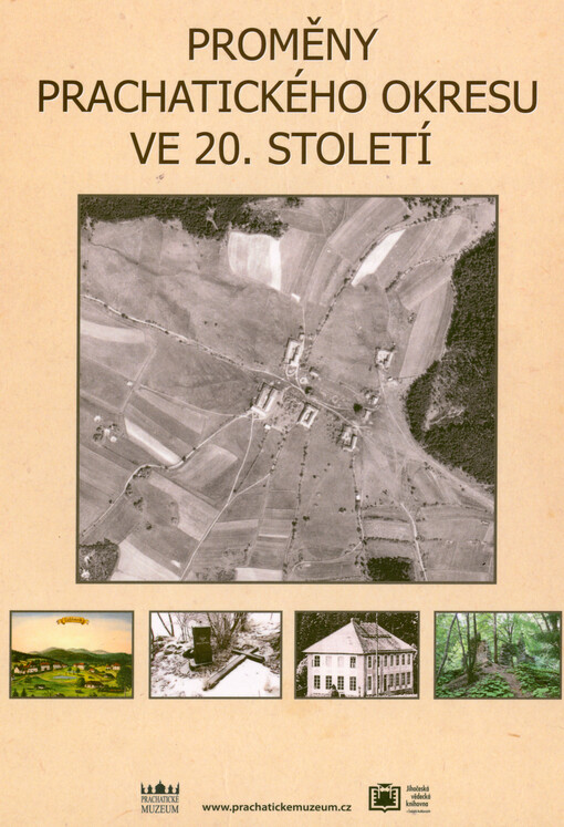 Proměny Prachatického okresu ve 20. století