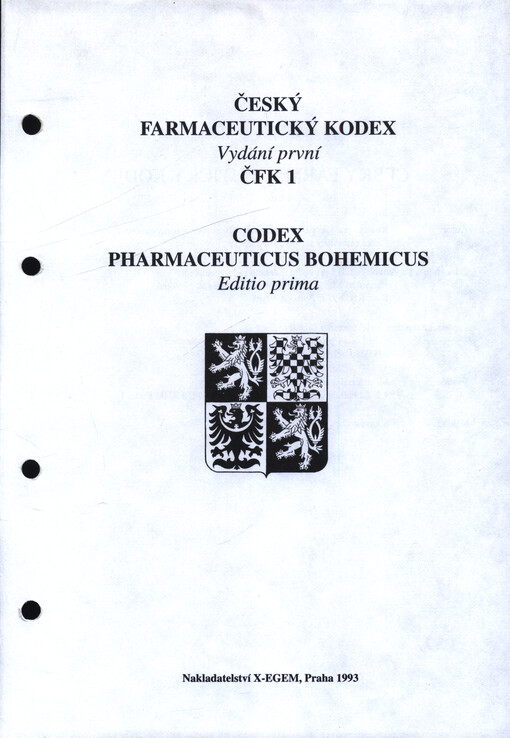Český farmaceutický kodex = Codex pharmaceuticus bohemicus : ČFK 1